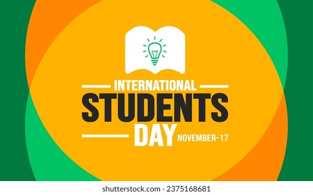 November is International Student Day background template. Holiday concept. background, banner, placard, card, and poster design template with text inscription and standard color. vector illustration.