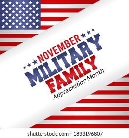 November Military Family Appreciation Month vector illustration. Suitable for greeting card, poster and banner.