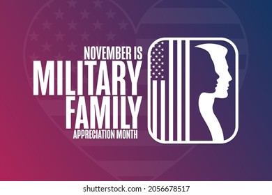 November Is Military Family Appreciation Month. Holiday Concept. Template For Background, Banner, Card, Poster With Text Inscription. Vector EPS10 Illustration