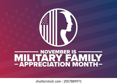 November is Military Family Appreciation Month. Holiday concept. Template for background, banner, card, poster with text inscription. Vector EPS10 illustration