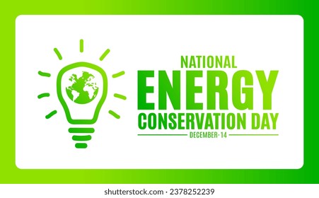 November is National Energy conservation day background template. Holiday concept. background, banner, placard, card, and poster design template with text inscription and standard color. vector.