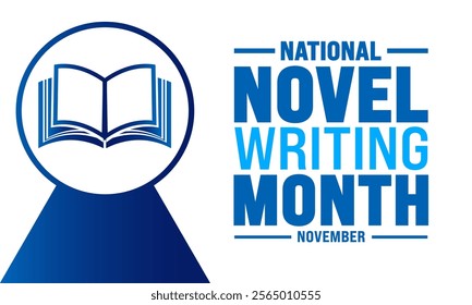 November is National Novel Writing Month background template. Holiday concept. suitable for placard, background,Greeting Card, Poster design template with text inscription, standard Social Media Post.