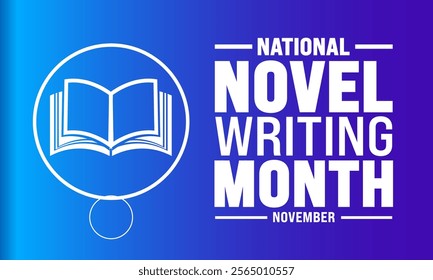 November is National Novel Writing Month background template. Holiday concept. suitable for placard, background,Greeting Card, Poster design template with text inscription, standard Social Media Post.