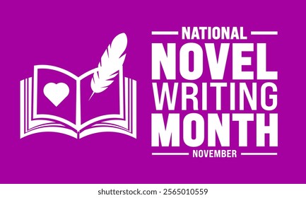 November is National Novel Writing Month background template. Holiday concept. suitable for placard, background,Greeting Card, Poster design template with text inscription, standard Social Media Post.