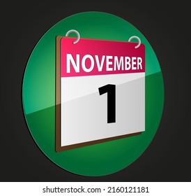 NOVEMBER ONE, DATE, GLOSSY BUTTON WITH GREEN BACKGROUND