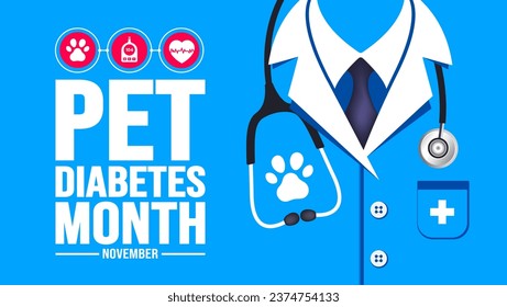 November is Pet Diabetes Month background template. Holiday concept. background, banner, placard, card, and poster design template with text inscription and standard color. vector illustration.
