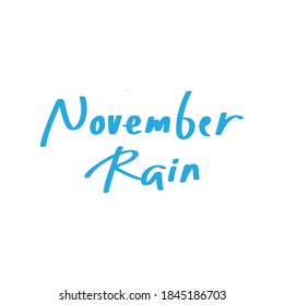 November Rain. Autumn season banner. Poster, card design with inscription, colorful imprints foliage, lettering phrase. Concept advertising.