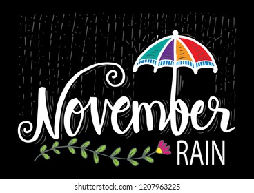 November Rain hand lettering.