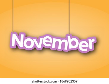 NOVEMBER. A sign with the name of the month of the year hangs on the ropes. Vector illustration for decorations. Simple style.