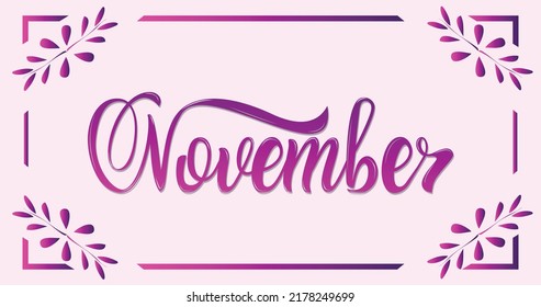 November text Vector illustration. Handwriting in purple color with ornament. This Modern calligraphy style is perfect for calendars, diaries, posters, or photo overlays
