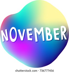 November. Vector illustration. Hand drawn lettering on bright gradient spot