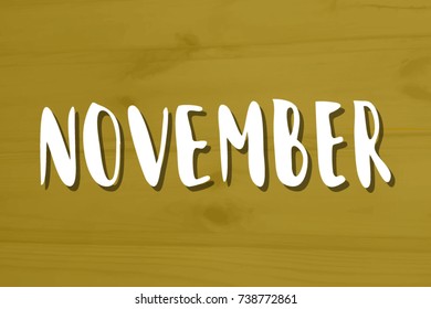  November. Vector illustration with hand drawn lettering and textured background