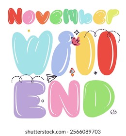 November Will End, Design Custom Text Font Hand drawn