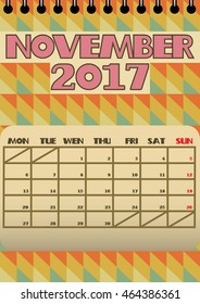 November2017 Retro Calendar, starts with Monday. Vector file contains isolated spiral binding layer geometric shapes in background. Whole set in my portfolio.