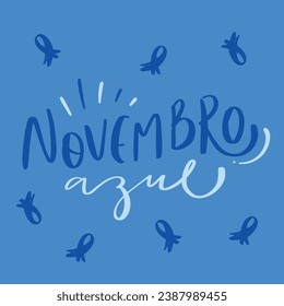 Novembro azul. Blue november in brazilian portuguese. Modern hand Lettering. vector.