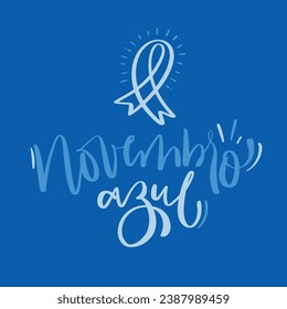 Novembro azul. Blue november in brazilian portuguese. Modern hand Lettering. vector.