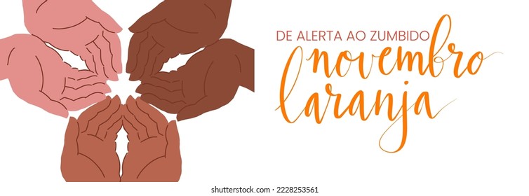 Novembro Laranja translation from portuguese November Orange, Brazil campaign for tinnitus awareness. Human hands of brown color together to show support vector illustration