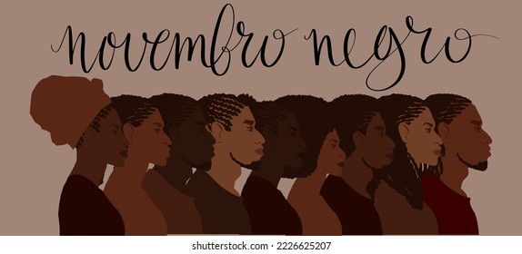 Novembro Negro translation from portuguese November Black, Brazil campaign black people awareness. Handwritten calligraphy. People of color vector illustration web banner.