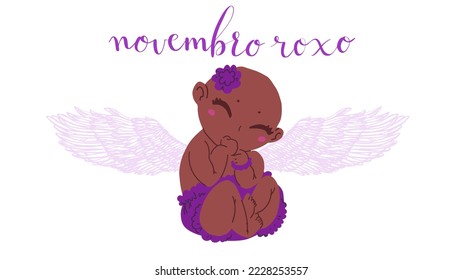 Novembro Roxo translation from portuguese November Purple, Brazil campaign for preterm infants awareness. Handwritten calligraphy and cute baby with angel wings vector art