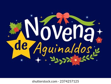 Novena De Aguinaldos Vector Illustration. Spanish translation : Ninth of Bonuses with Holiday Tradition for Families to Get Together at Christmas