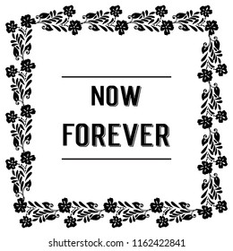 Now forever hand draw with floral vector illustration