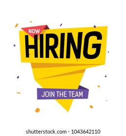 Now Hiring, Join The Team Lettering On Yellow Origami Speech Bubble With Violet Spots. Inscription Can Be Used For Announcements, Leaflets, Posters, Banners.