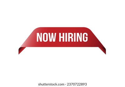 Now Hiring red ribbon label banner. Open available now sign or Now Hiring tag.