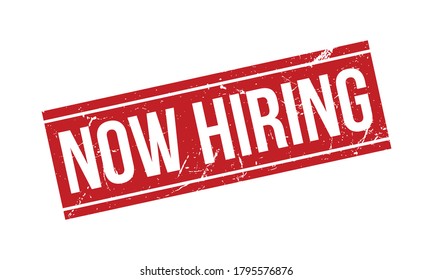 Now Hiring Rubber Stamp. Red Now Hiring Rubber Grunge Stamp Seal Vector Illustration