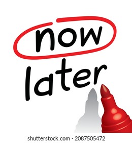 now and later, red marker pen, vector illustration