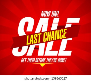 Now On, Last Chance Sale Design Template