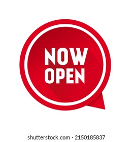 Now open banner. now open speech bubble label sign. Store badge. Modern vector.