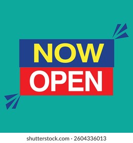 Now Open. Modern Web Banner Element sign label retail message marketing design template badge 