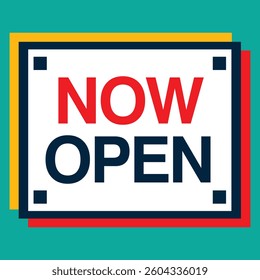 Now Open. Modern Web Banner Element sign label retail message marketing design template badge 