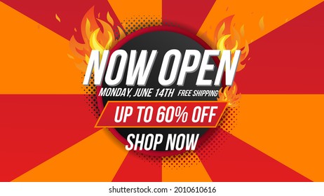 Now Open Shop Or New Store Red And Orange Color Fire Sign On Black Background.Template Design For Opening Event.Can Be Used For Poster ,flyer , Banner.