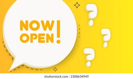 Now open. Speech bubble with Now open text. 2d illustration. Pop art style. Vector line icon for Business and Advertising.