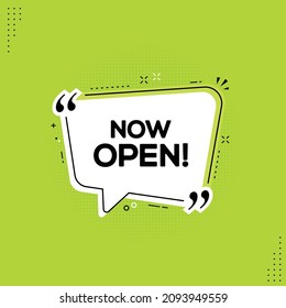 Now open text with chat bubble background vector graphic