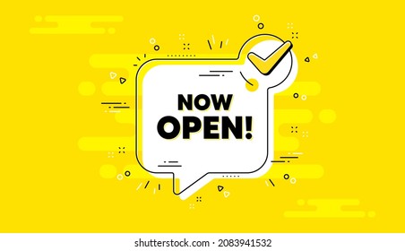 Now open text. Check mark yellow chat banner. Promotion new business sign. Welcome advertising symbol. Now open approved chat message. Checklist background. Vector