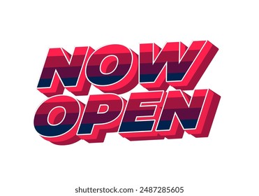Now open. Text effect design in 3D style with good colors