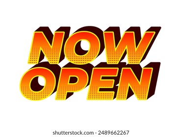 Now open. Text effect design in 3D style with good colors