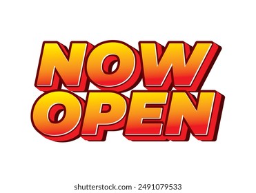 Now open. Text effect design in 3D style with good colors