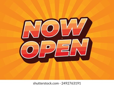 Now open. Text effect design in 3D style with good colors