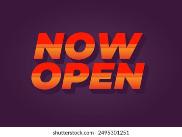 Now open. Text effect design in 3D style with good colors