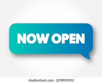 Now Open text message bubble, concept background