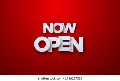 Now Open white sign on red background. Vector 3d illustration. White paper letters label. Open business concept. Access tag. Store badge
