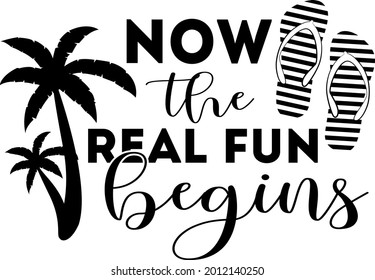 Now the real fun begins lettering. Palm tree and flip flops illustration vector