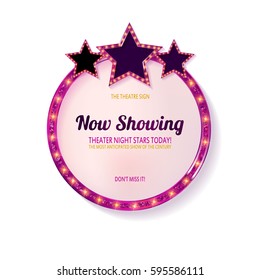 Now showing. Showtime Retro Signs. Retro billboard with neon lights illustration. Glowing round frame with three stars. On a white background