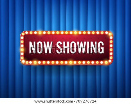 Now showing. text with electric bulbs frame on blue background. Vector illustration.