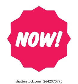 NOW Starburst Vector Label, Urgent Sale and Promotion Badge.