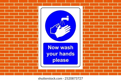 Ahora lávese las manos, por favor firme en una pared