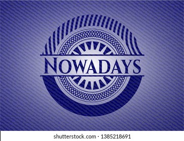 Nowadays badge with jean texture. Vector Illustration. Detailed.